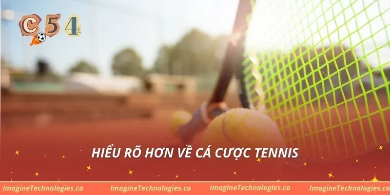 Hiểu rõ hơn về cá cược tennis