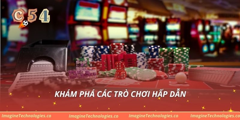 Khám phá các trò chơi hấp dẫn