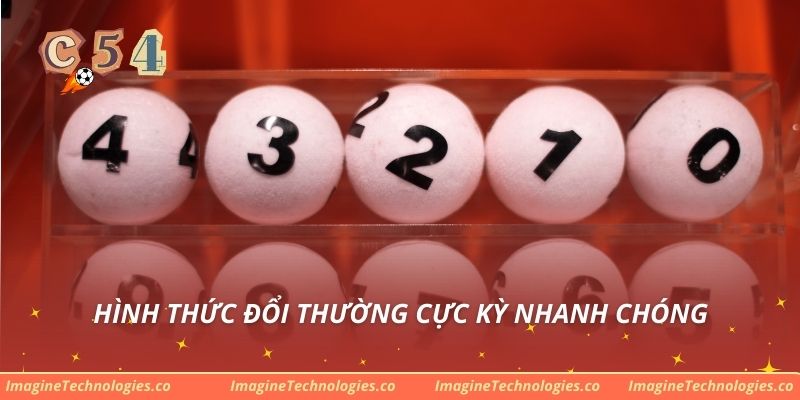 Hình thức đổi thường cực kỳ nhanh chóng